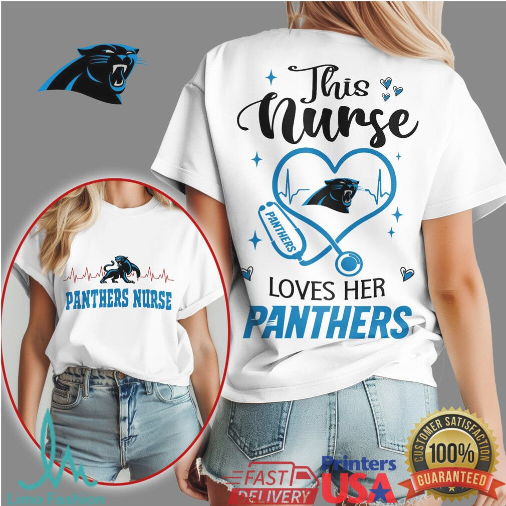 Carolina Panthers Nurse This Nurse Loves Her Panthers Shirt - Limotees LLC