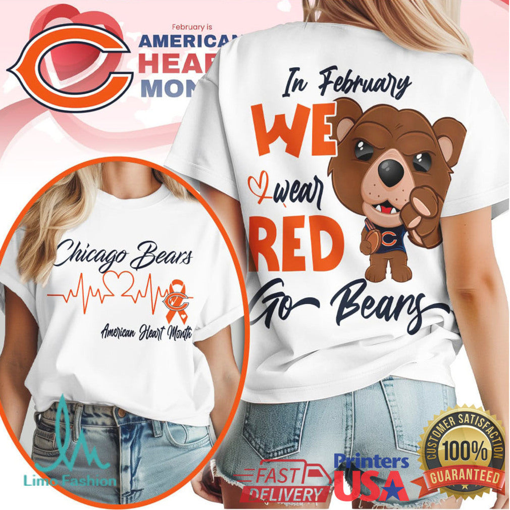 Chicago Bears American Heart Month In February We Wear Red T Shirt - Limotees LLC