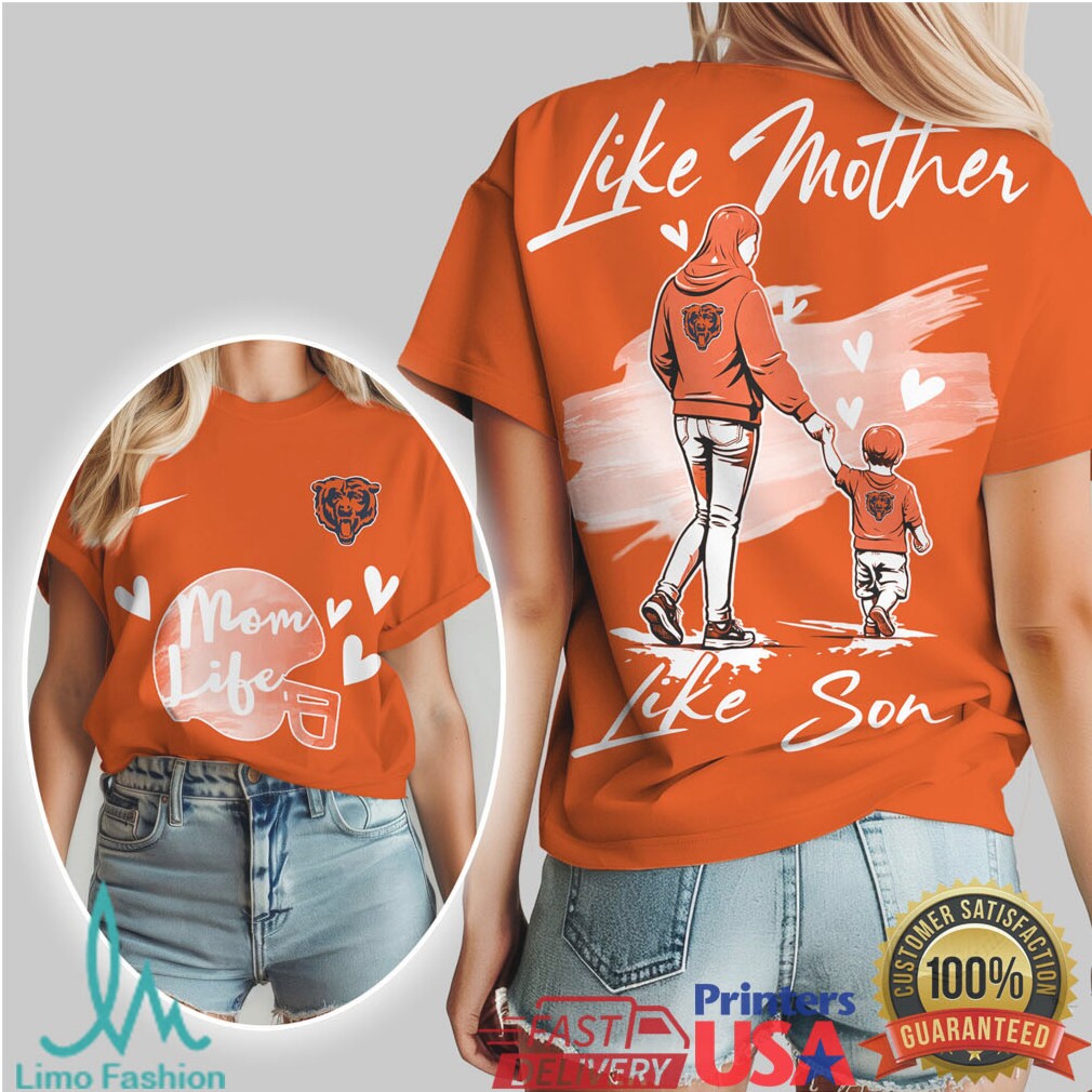 Chicago Bears Like Mother Like Son Mom Life Football Spirit T Shirt - Limotees LLC