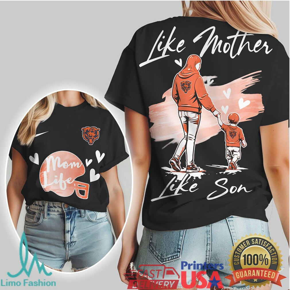 Chicago Bears Like Mother Like Son Mom Life Football Spirit T Shirt - Limotees LLC