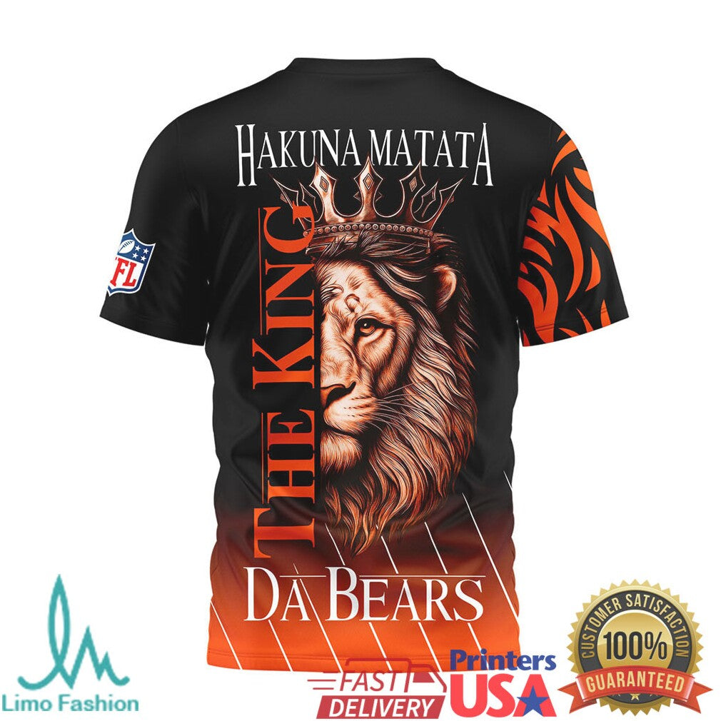 Chicago Bears Lion The King Hakuna Matata Da Bears 3D All Over Print T Shirt - Limotees LLC