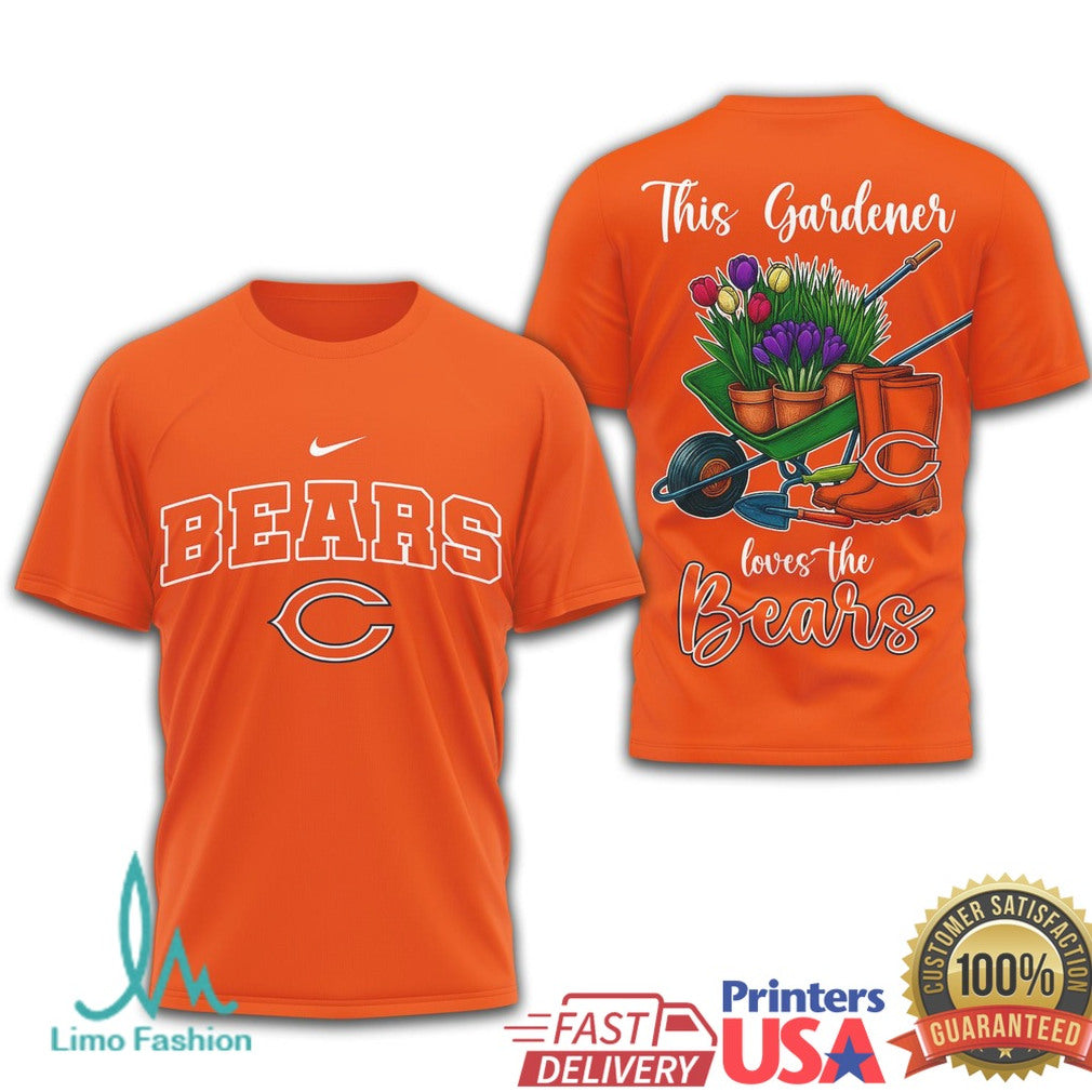 Chicago Bears This Gardener Loves the Bears Football T Shirt