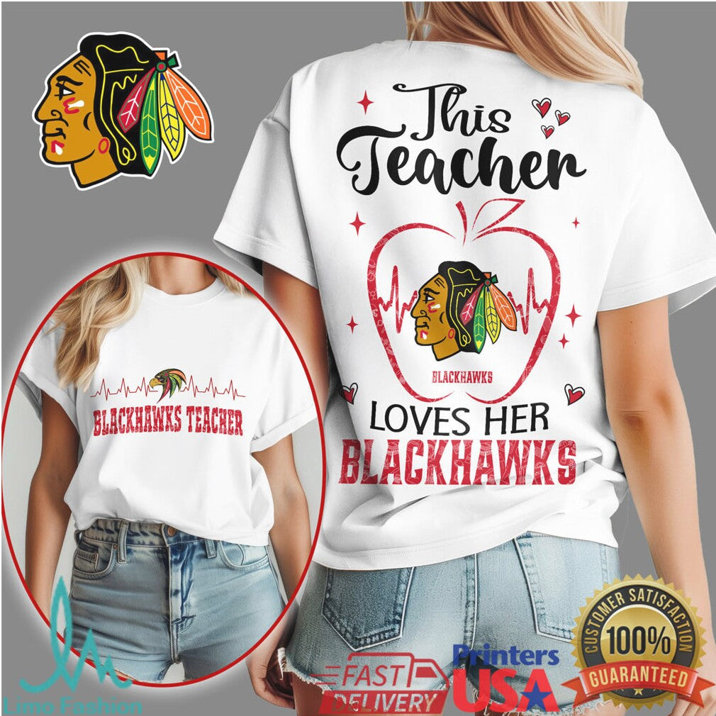 Chicago Blackhawks Teacher T Shirt This Teacher Loves Her Blackhawks - Limotees LLC