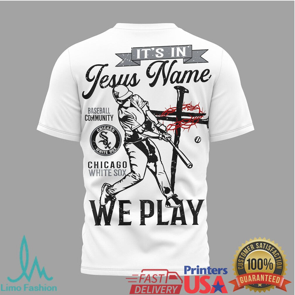 Chicago White Sox God Wins Forever Baseball Jesus Name T Shirt - Limotees LLC
