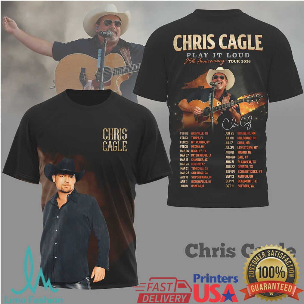 Chris Cagle Play It Loud 25th Anniversary Tour 2026 T Shirt - Limotees LLC