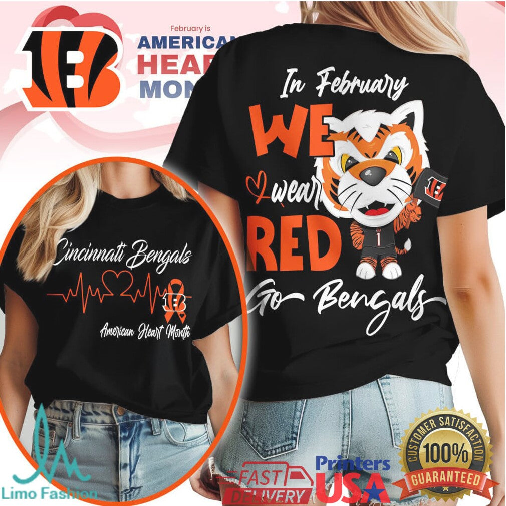 Cincinnati Bengals American Heart Month In February We Wear Red T Shirt