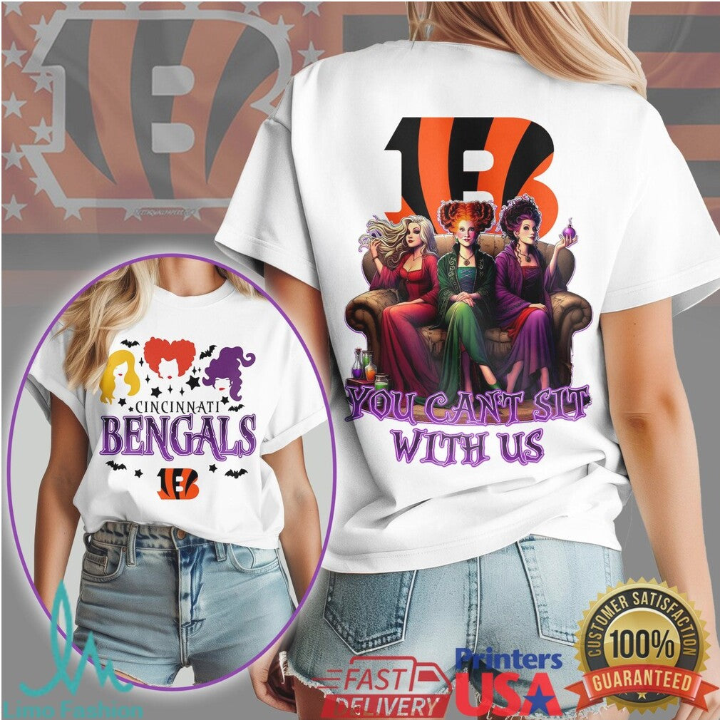 Cincinnati Bengals Hocus Pocus Witches You Can't Sit With Us Halloween T Shirt - Limotees LLC