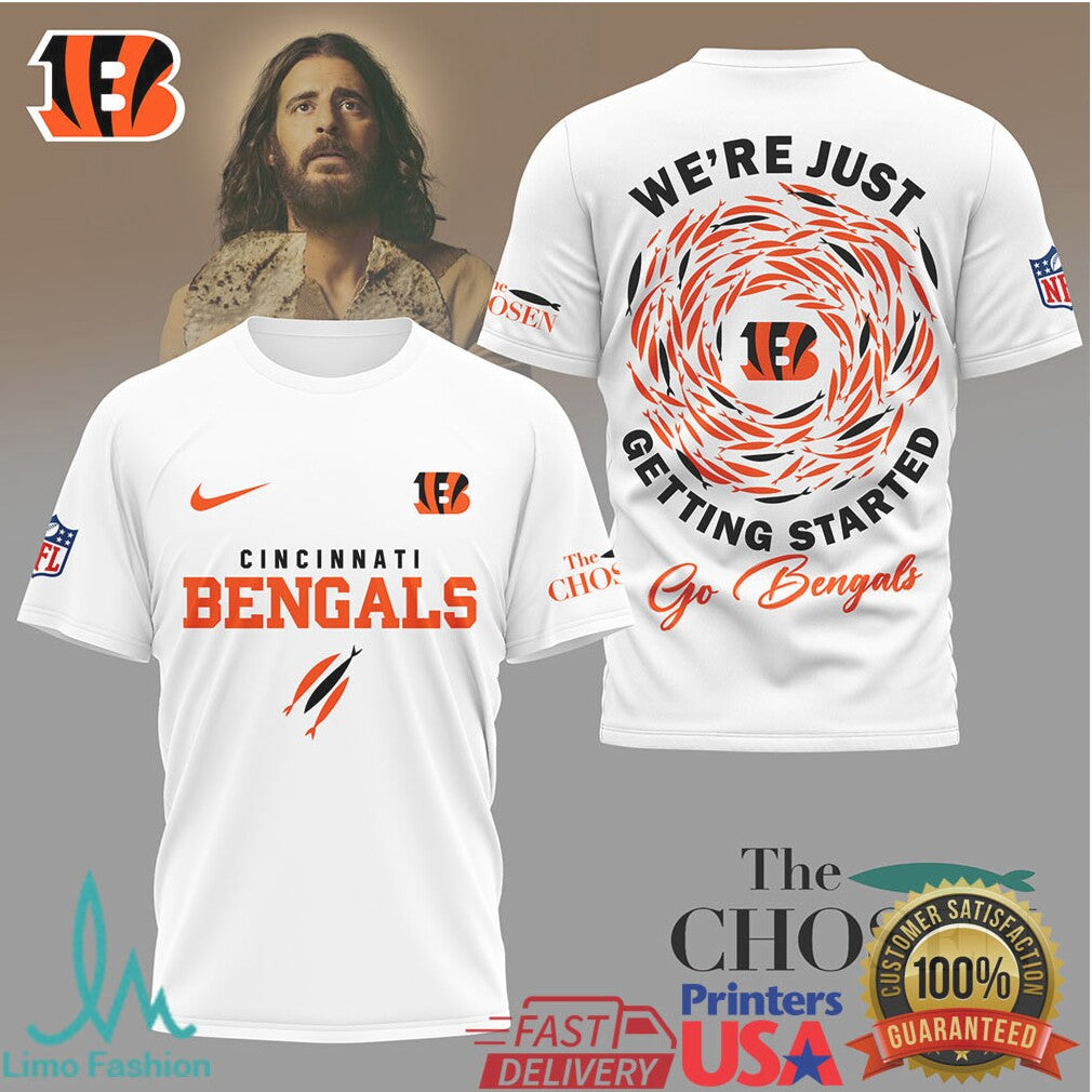 Cincinnati Bengals x The Chosen “We're Just Getting Started” Gospel Football T shirt - Limotees LLC