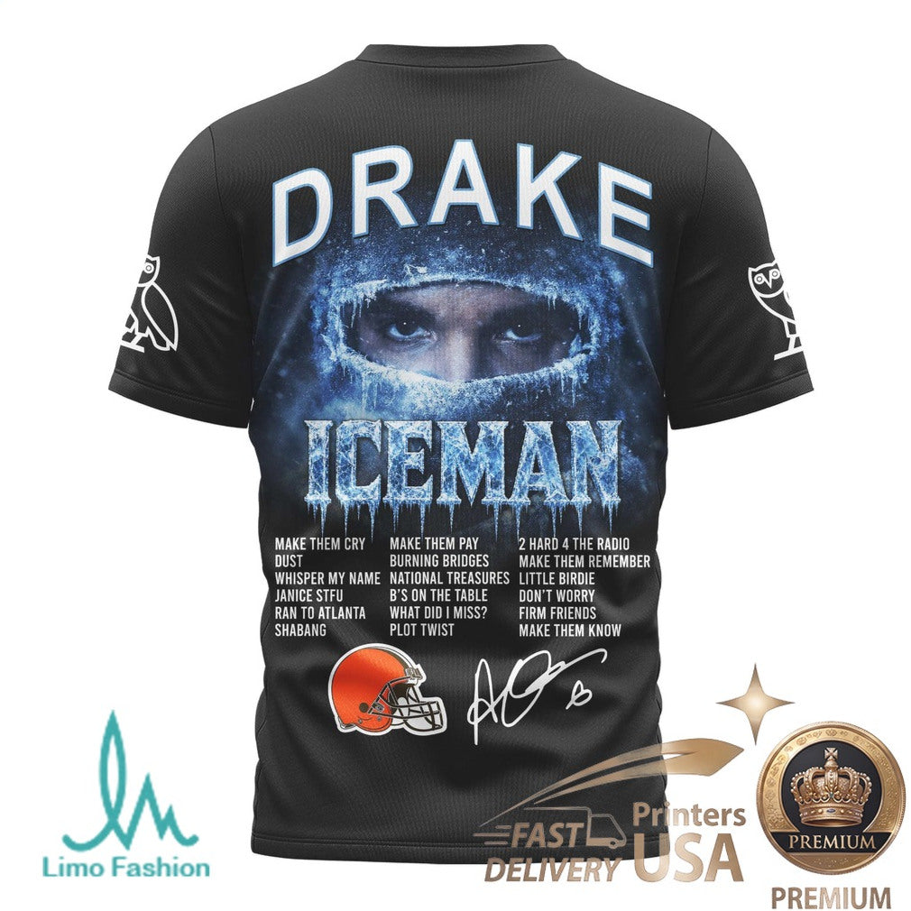 Cleveland Browns Drake Iceman Rap Culture Music T Shirt - Limotees LLC