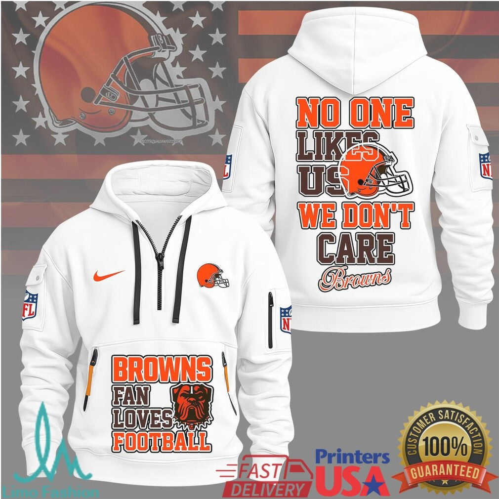 Cleveland Browns Fan Loves Football No One Likes Us Pullover T Shirt - Limotees LLC