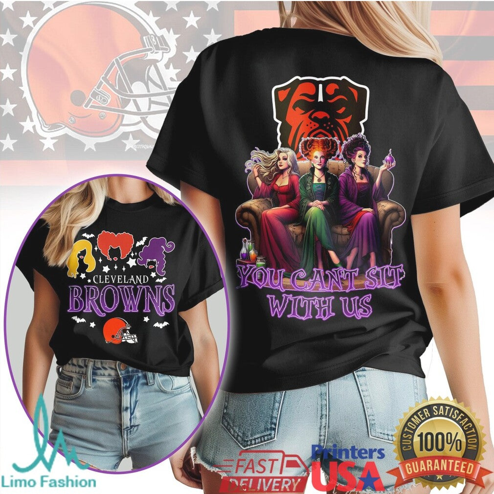 Cleveland Browns Hocus Pocus Sanderson Sisters You Can't Sit With Us Halloween T Shirt - Limotees LLC
