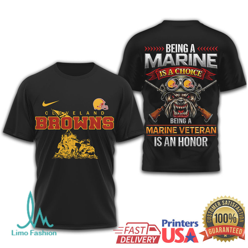 Cleveland Browns Marine Corps Veteran “Being A Marine Is A Choice” T Shirt - Limotees LLC