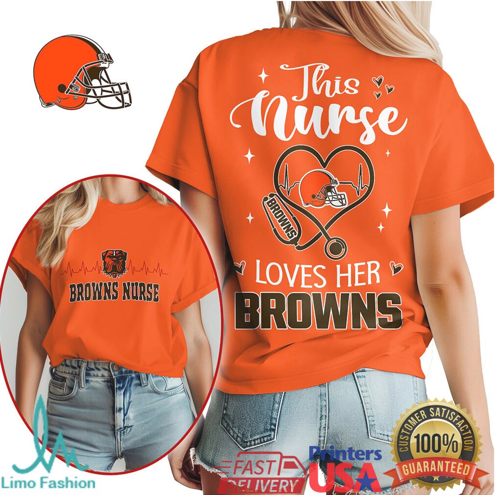Cleveland Browns Nurse This Nurse Loves Her Browns Shirt - Limotees LLC