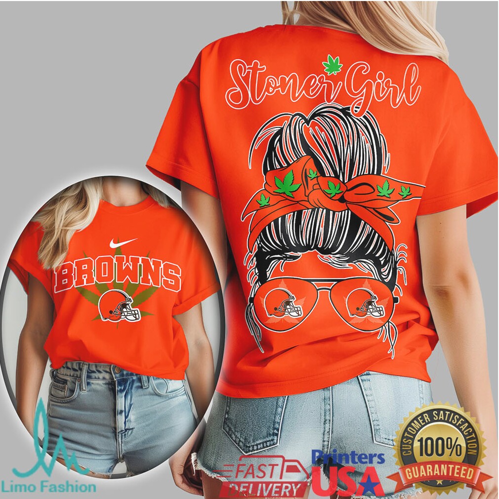 Cleveland Browns Stoner Girl Messy Bun Weed Leaf Female Fan T Shirt - Limotees LLC