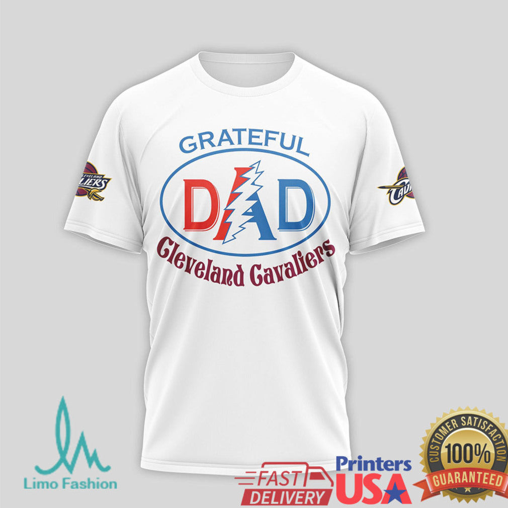 Cleveland Cavaliers Grateful Dad T Shirt Forever Grateful Cavs Fan Dad T Shirt - Limotees LLC