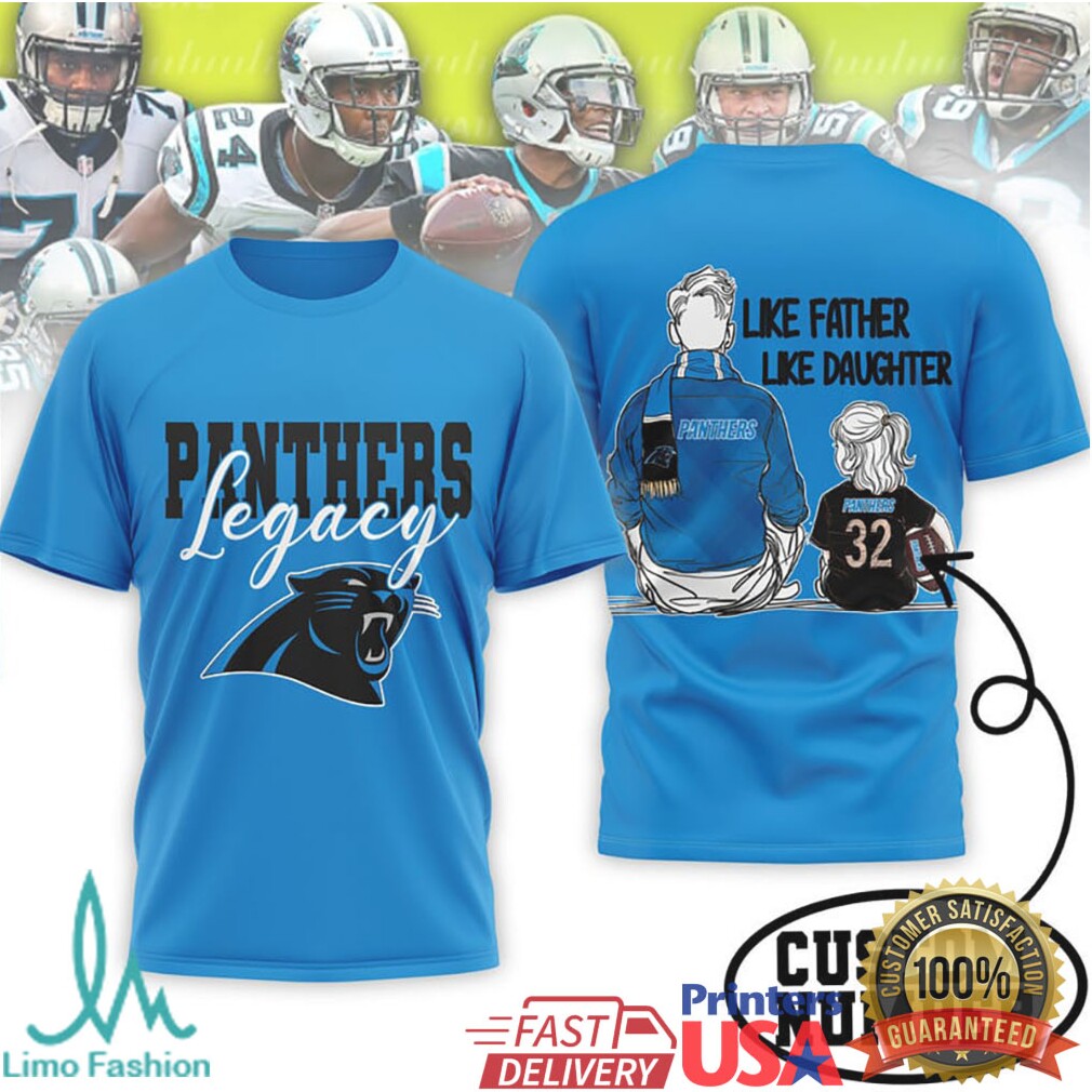 Custom Carolina Panthers Legacy T Shirt Like Father Like Son and Daughter - Limotees LLC
