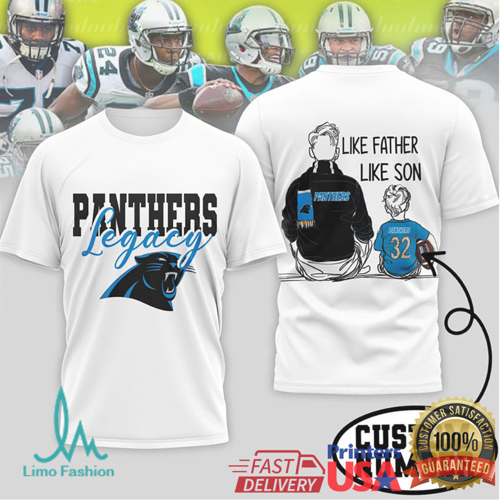 Custom Carolina Panthers Legacy T Shirt Like Father Like Son and Daughter - Limotees LLC