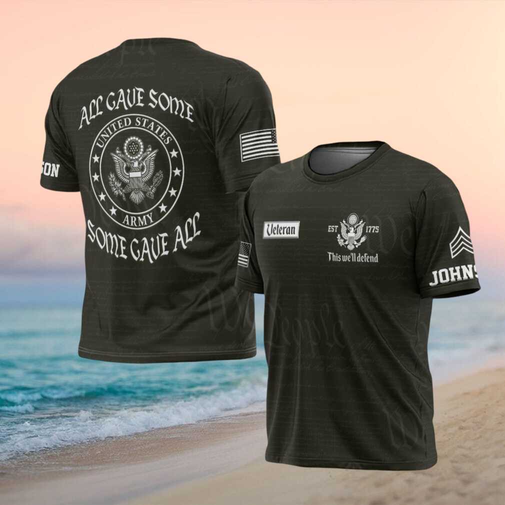 Custom US Army “All Gave Some, Some Gave All” Veteran Olive Drab T Shirt - Limotees LLC