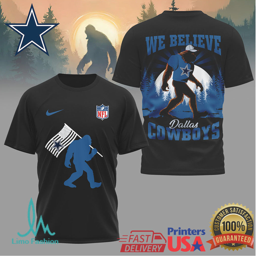 Dallas Cowboys Bigfoot We Believe NFL Fan T Shirt - Limotees LLC