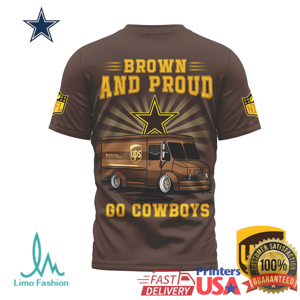 Dallas Cowboys Brown and Proud UPS Delivery Style Fan T Shirt - Limotees LLC
