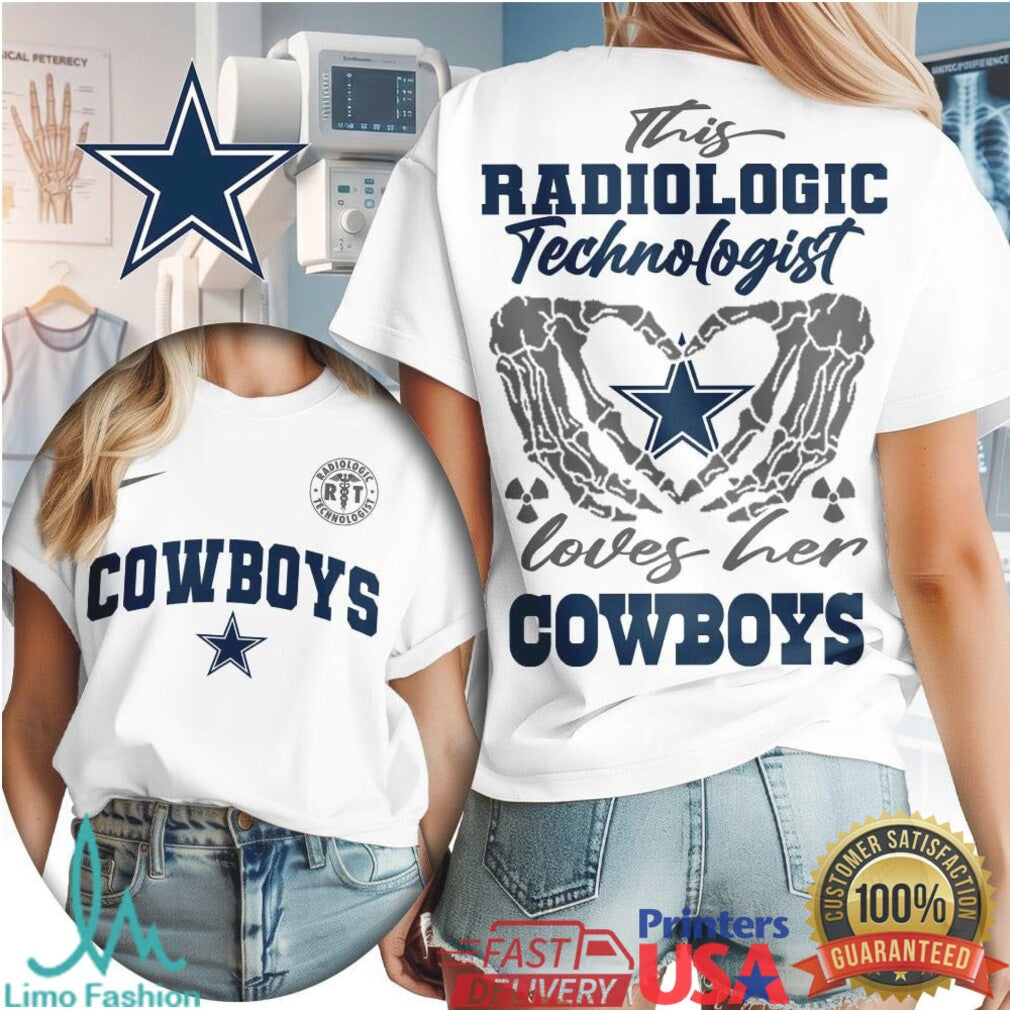 Dallas Cowboys Fan Rad Tech T Shirt This Radiologic Technologist Loves Her Cowboys T Shirt
