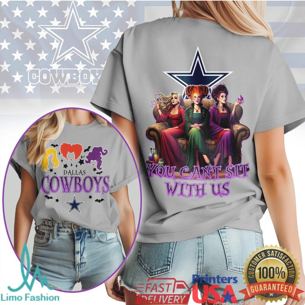 Dallas Cowboys Hocus Pocus Sanderson Sisters You Can't Sit With Us Halloween T Shirt - Limotees LLC