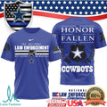 Dallas Cowboys Law Enforcement Appreciation Day T Shirt Honor The Fallen Police Memorial Apparel - Limotees LLC