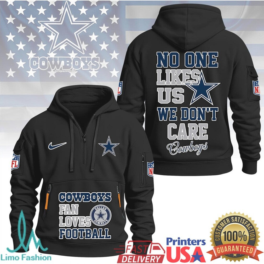 Dallas Cowboys No One Likes Us We Don't Care Football Fan T Shirt - Limotees LLC