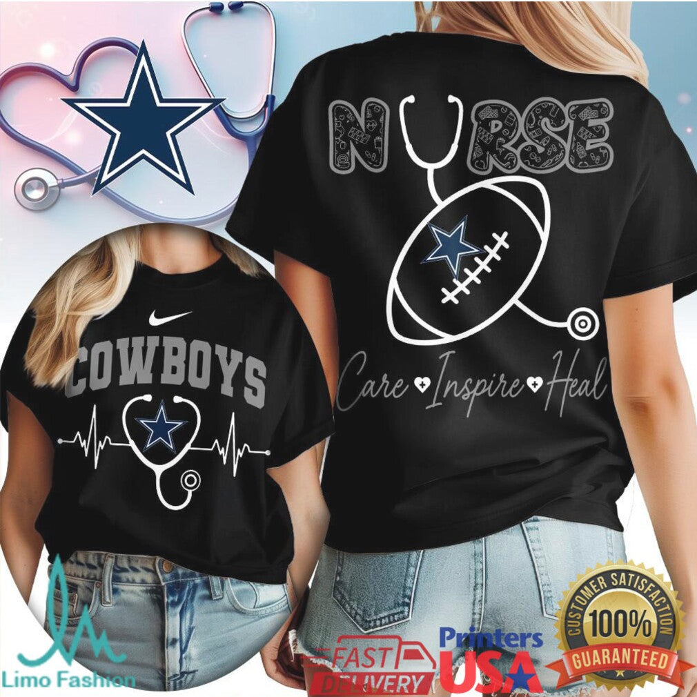 Dallas Cowboys Nurse Care Inspire Heal T Shirt Cowboys Football Stethoscope Nursing T Shirt