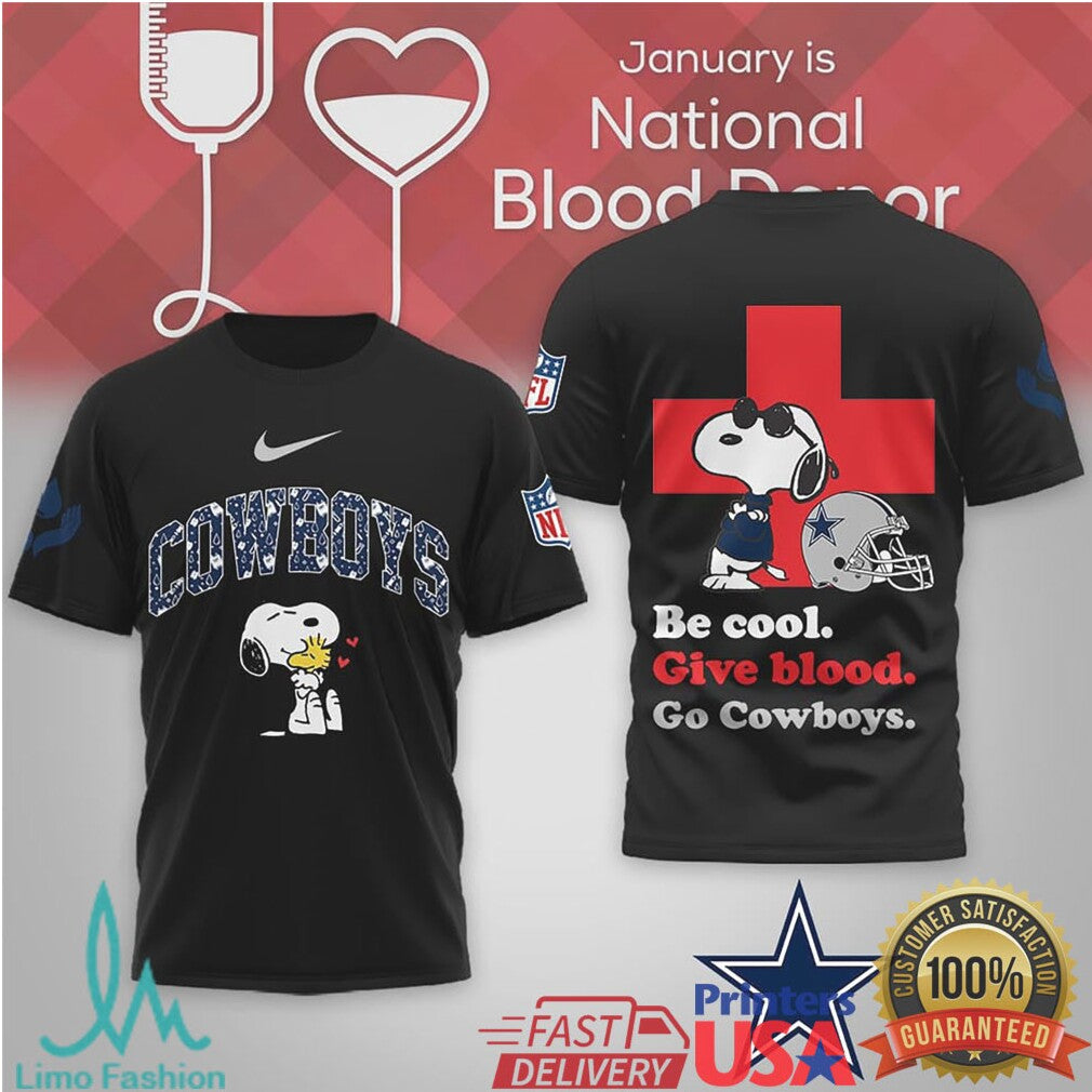 Dallas Cowboys Snoopy Be Cool Give Blood Football Fan T Shirt - Limotees LLC