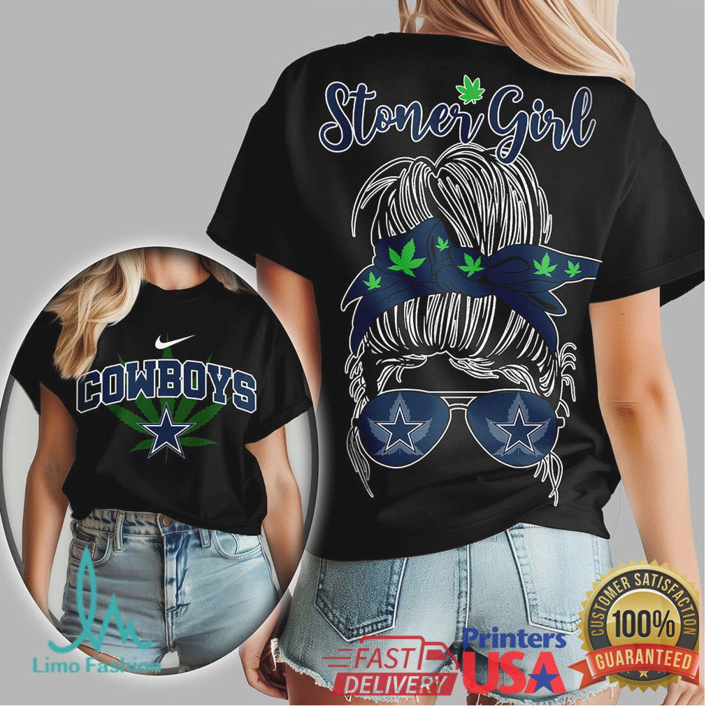 Dallas Cowboys Stoner Girl Messy Bun Weed Leaf Female Fan T Shirt - Limotees LLC