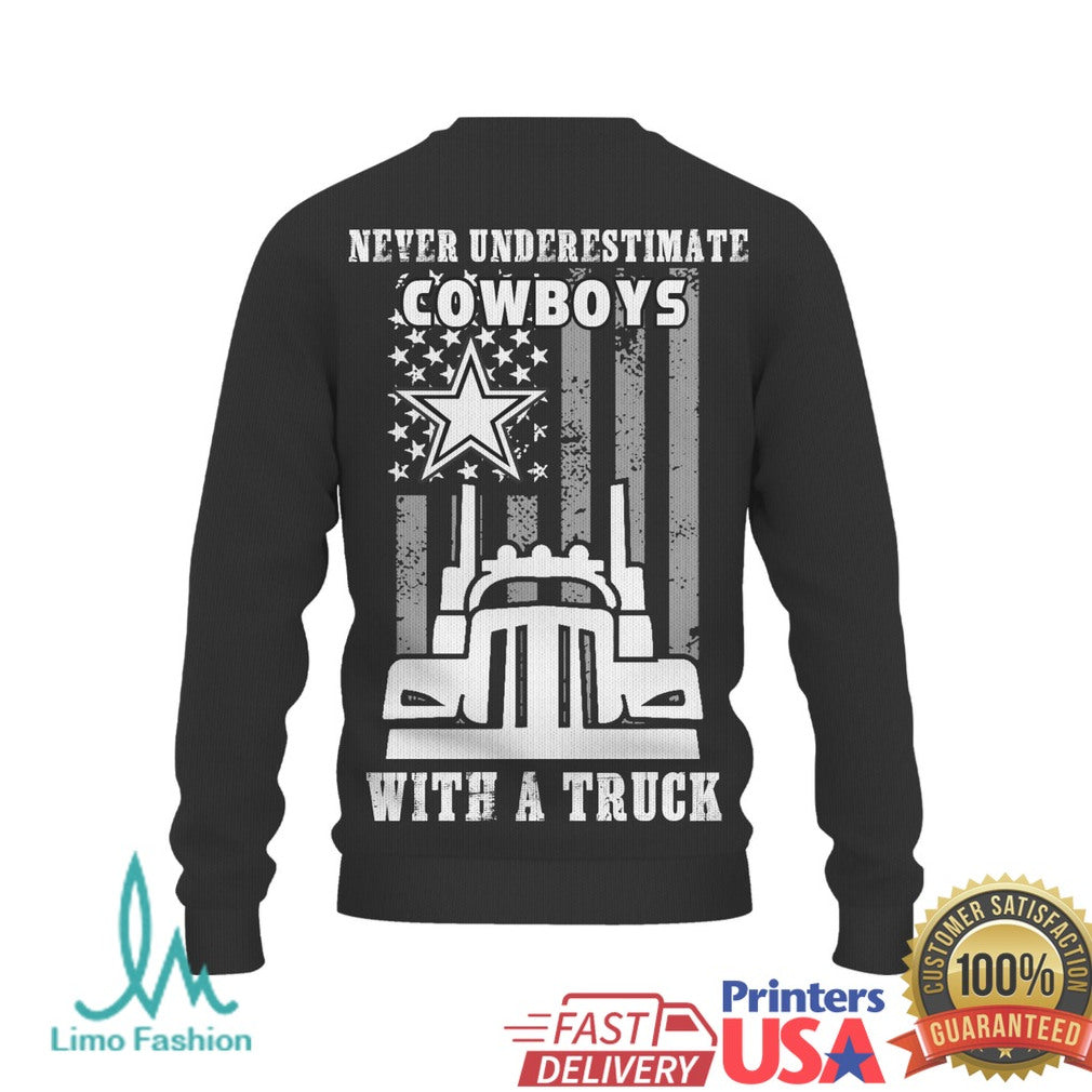 Dallas Cowboys Trucker Appreciation T Shirt Never Underestimate A Cowboy Trucker - Limotees LLC