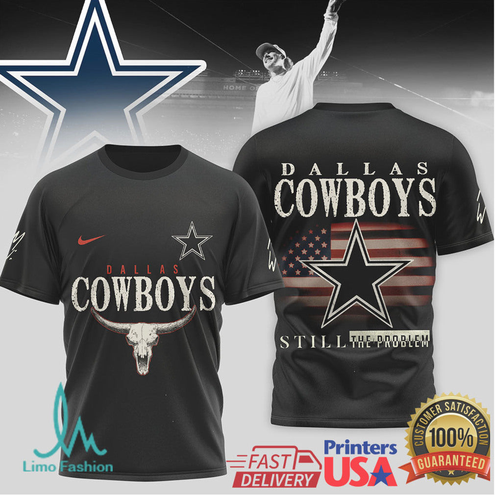 Dallas Cowboys Western Cow Skull T Shirt Vintage Still The Problem Edition - Limotees LLC
