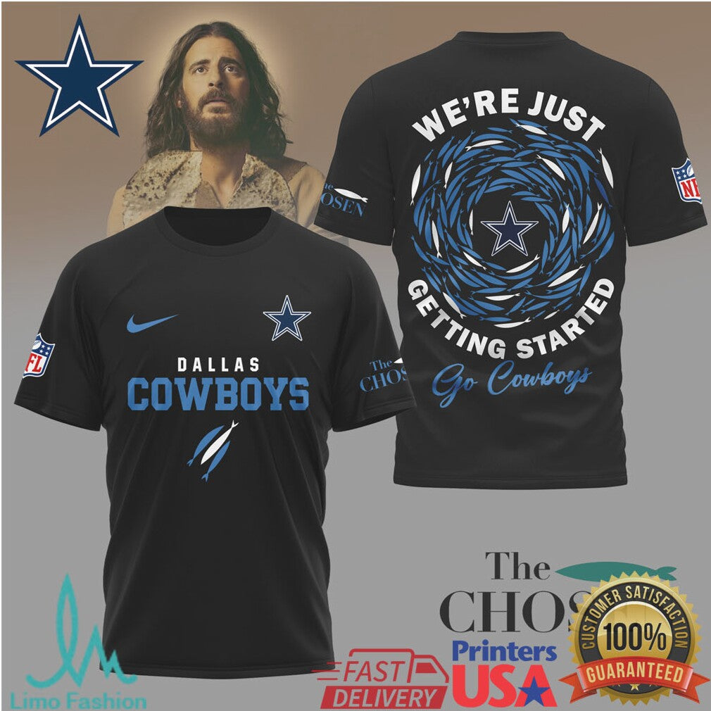 Dallas Cowboys x The Chosen “We're Just Getting Started” Faith Based Apparel - Limotees LLC