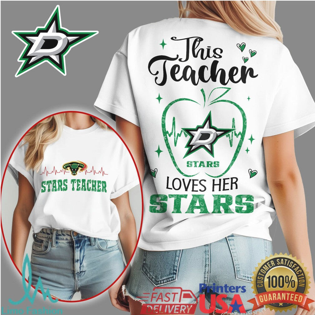 Dallas Stars This Teacher Loves Her Stars NHL Hockey Teacher Gift T Shirt - Limotees LLC