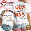 Denver Broncos American Heart Month In February We Wear Red T Shirt - Limotees LLC
