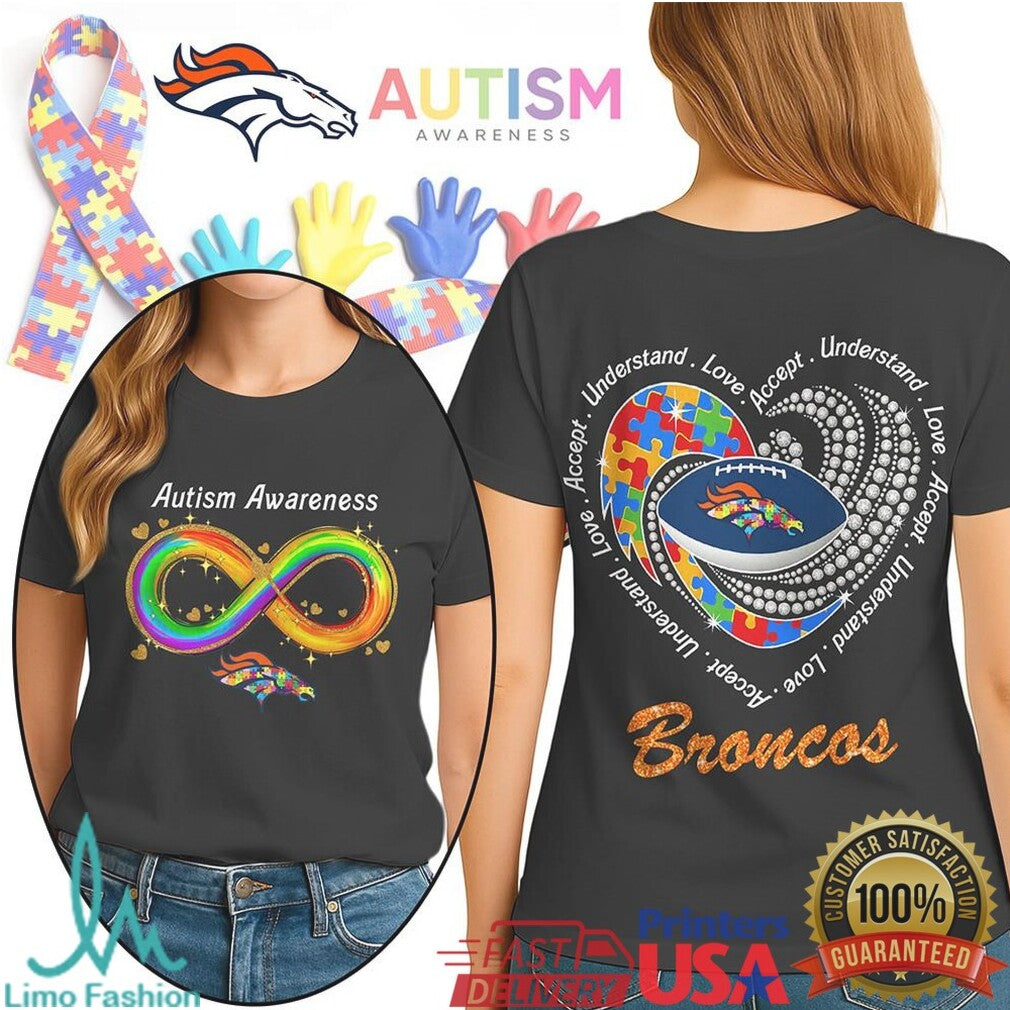 Denver Broncos Autism Awareness T Shirt Rainbow Infinity & Team Spirit Shirt - Limotees LLC