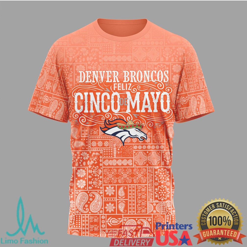 Denver Broncos Feliz Cinco De Mayo T Shirt Orange Bandana Bitchatos Skeleton T Shirt - Limotees LLC