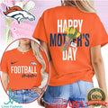 Denver Broncos Football Mom Happy Mother's Day T Shirt - Limotees LLC