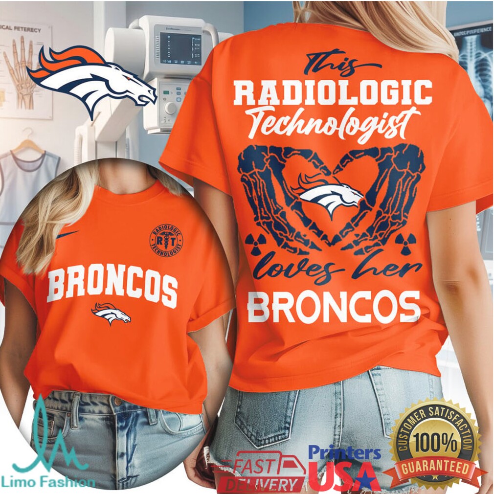 Denver Broncos Football This Radiologic Technologist Loves Her Broncos Women Fans Retro T Shirt - Limotees LLC