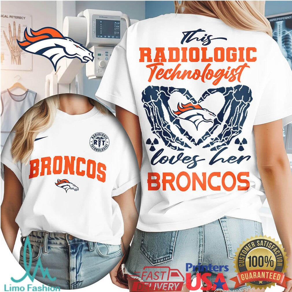 Denver Broncos Football This Radiologic Technologist Loves Her Broncos Women Fans Retro T Shirt - Limotees LLC