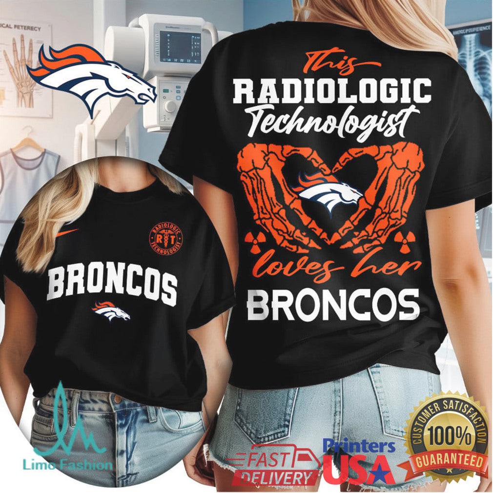 Denver Broncos Football This Radiologic Technologist Loves Her Broncos Women Fans Retro T Shirt - Limotees LLC