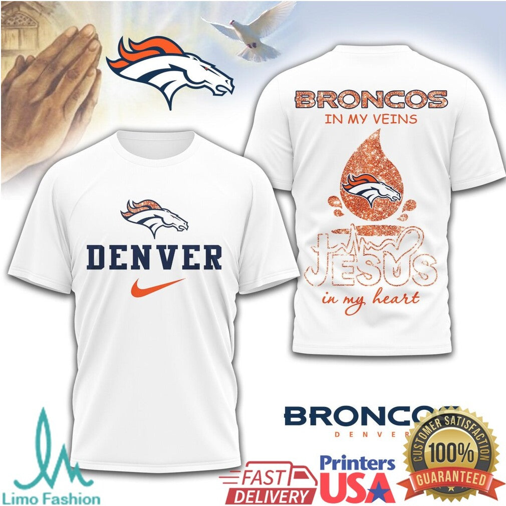 Denver Broncos Jesus In My Heart Religious NFL Supporters T Shirt - Limotees LLC