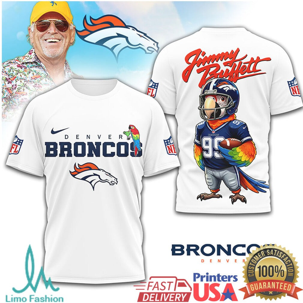 Denver Broncos Jimmy Buffett Parrot Head Tribute T Shirt - Limotees LLC