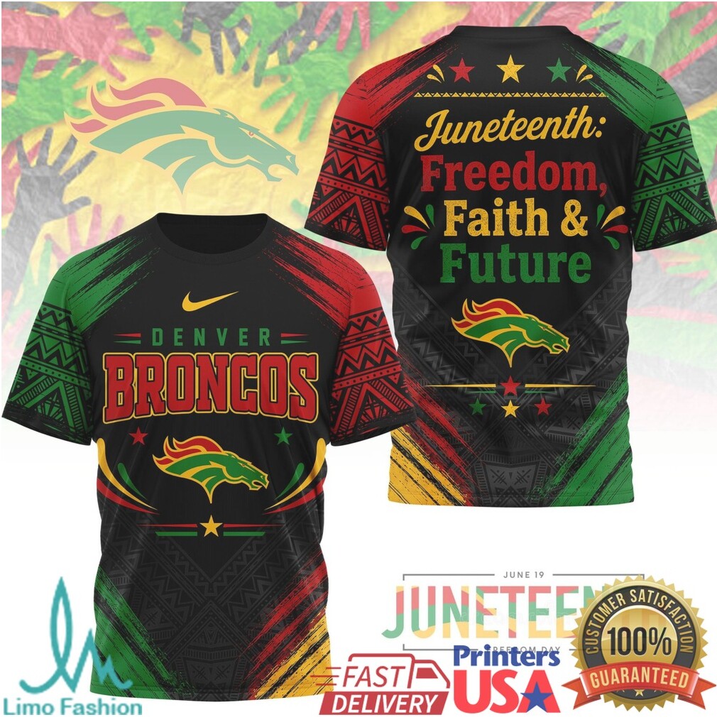 Denver Broncos Juneteenth Freedom Faith Future Graphic T Shirt - Limotees LLC