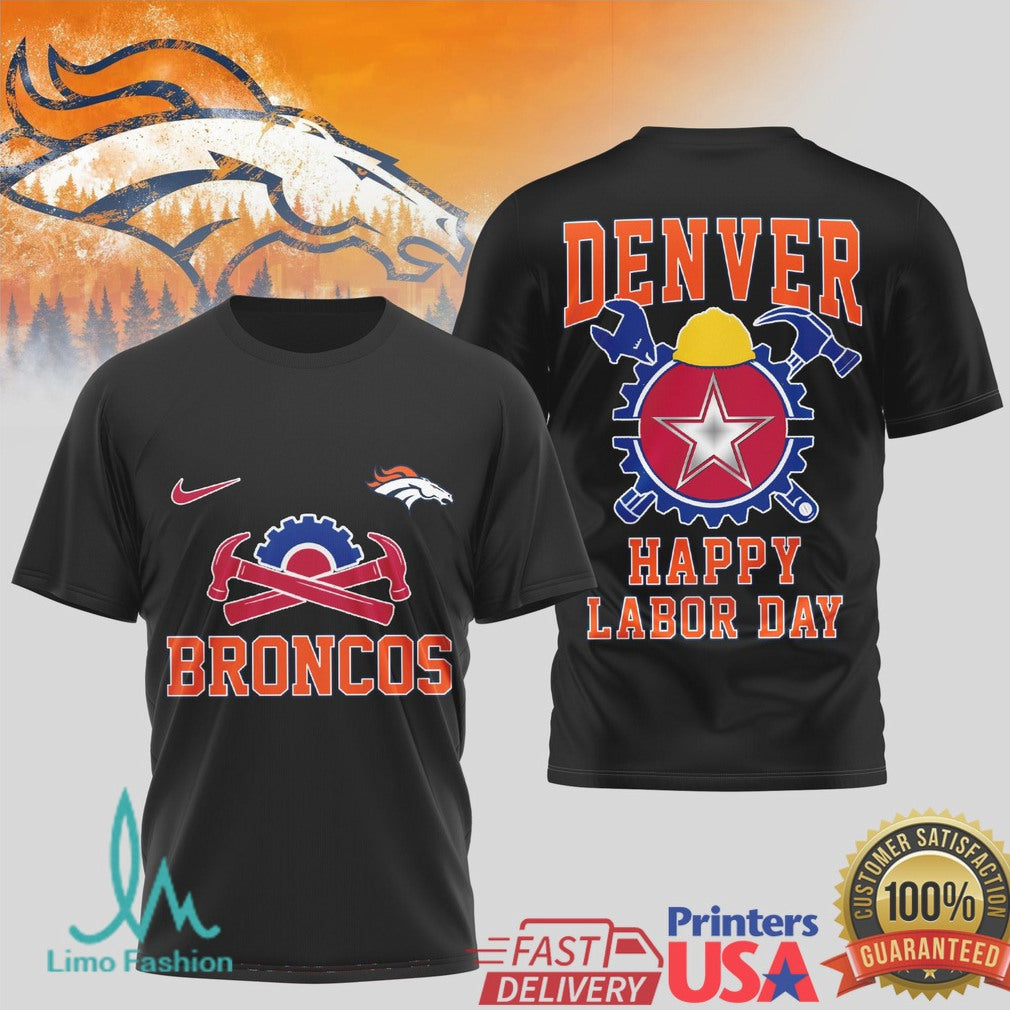 Denver Broncos Labor Day Performance Shirt Mile High City Work Force T Shirt - Limotees LLC