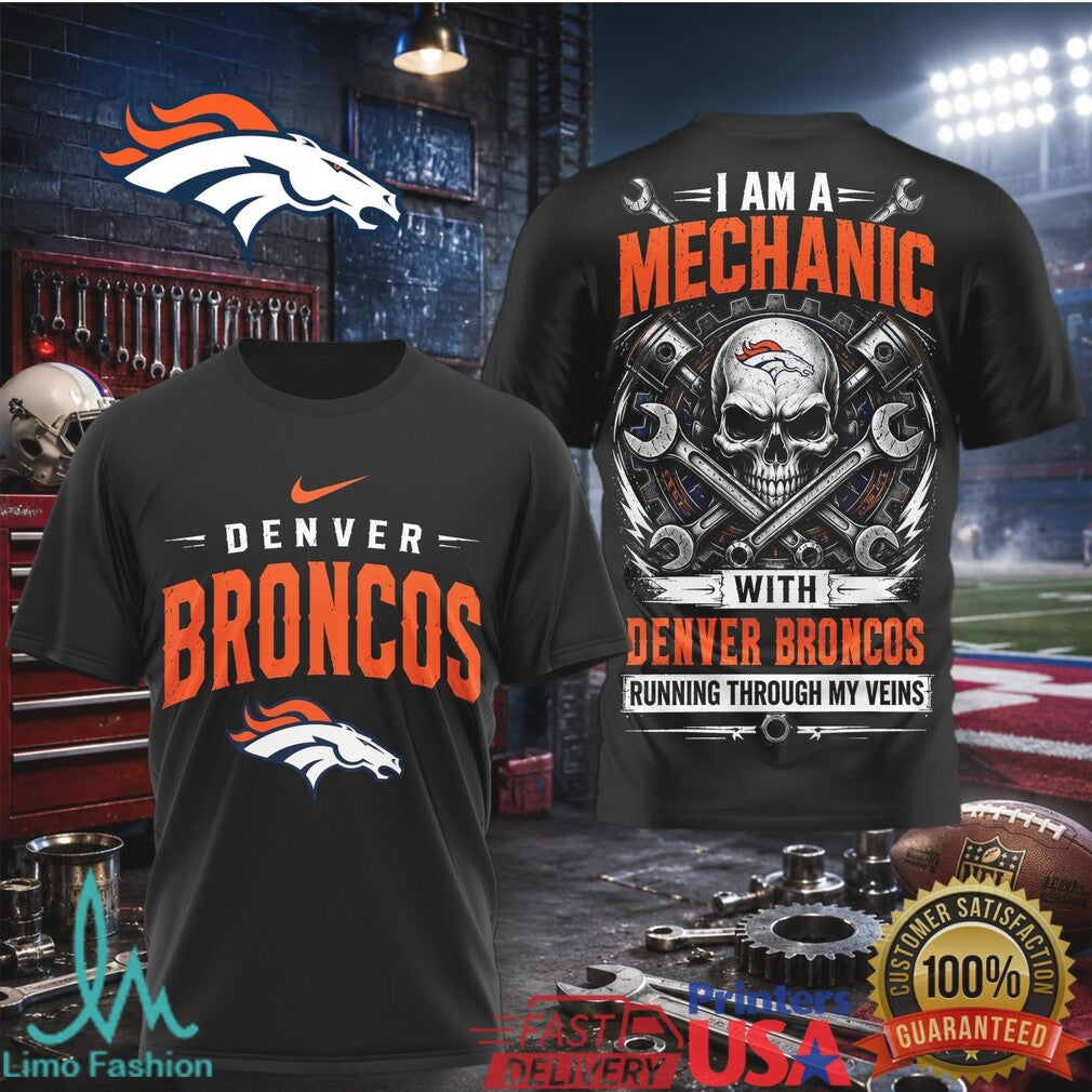Denver Broncos Mechanic Skull Running Through My Veins T Shirt - Limotees LLC