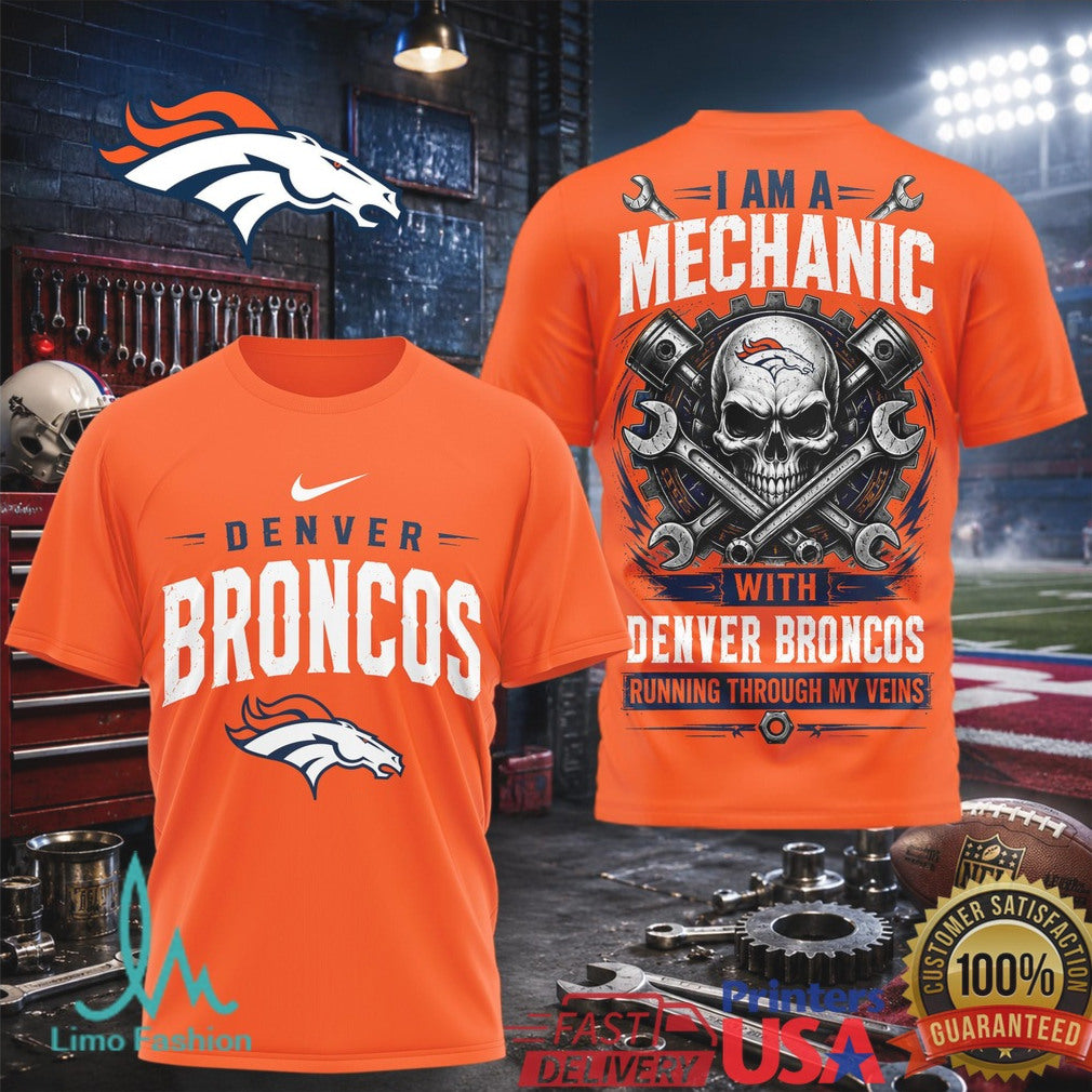 Denver Broncos Mechanic Skull Running Through My Veins T Shirt - Limotees LLC