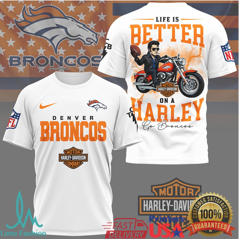Denver Broncos NFL x Harley Davidson Life Is Better On A Harley T Shirt - Limotees LLC