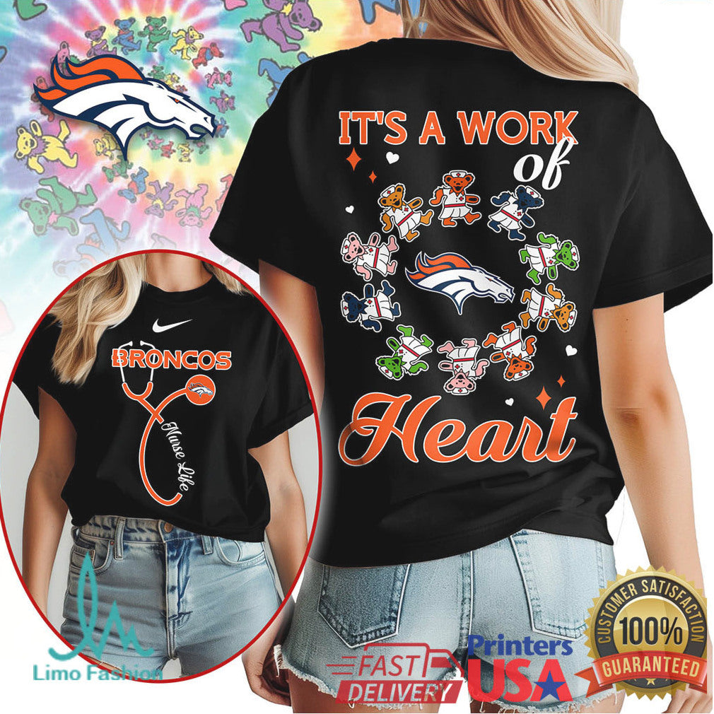 Denver Broncos Nurse Life Tee Work of Heart NFL Healthcare Apparel - Limotees LLC